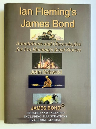 Item #72164 Ian Fleming's James Bond. Annotations and Chronologies for Ian Fleming's James Bond....