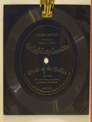 The Cool Crazy Committed World of the Sixties. Twenty One Television Encounters (Mrs. Ian Fleming's copy). By Pierre Berton.