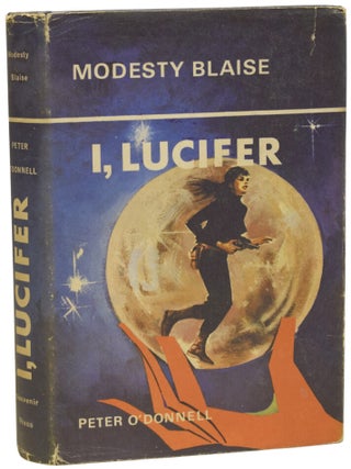 Item #73257 Modesty Blaise. I, Lucifer. Peter O'DONNELL