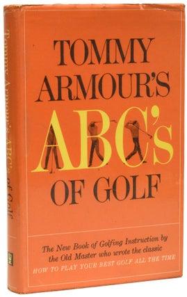 Item #74054 Tommy Armour's ABC of Golf. Ian Fleming / Bondiana, Tommy ARMOUR