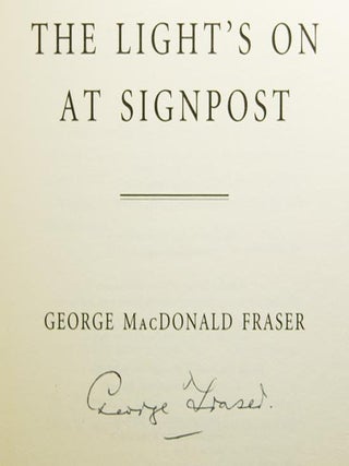 Item #74360 The Light's on At Signpost. Memoirs of the Movies, Among Other Matters. George...