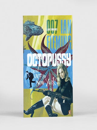 Item #74465 Octopussy and 007 In New York. Ian Lancaster FLEMING