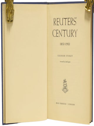 Reuters' Century. Foreword by Lord Layton.