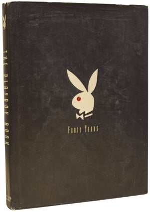 Item #74568 The Playboy Book. Forty Years. Gretchen EDGREN, Hugh, HEFNER, introduction