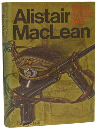 Item #74940 Where Eagles Dare. Alistair MACLEAN