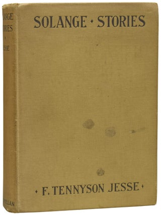 Item #75273 The Solange Stories. F. TENNYSON JESSE, Fryniwyd