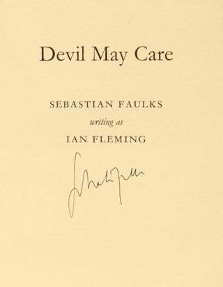 Devil May Care. Sebastian Faulks writing as Ian Fleming.