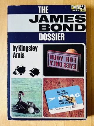 Item #75596 The James Bond Dossier. Kingsley AMIS, Sir, Ian FLEMING