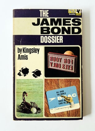 Item #76258 The James Bond Dossier. Kingsley AMIS, Sir, Ian FLEMING